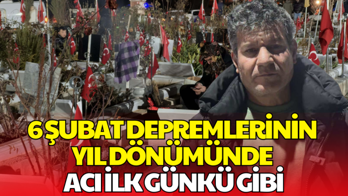 Depremde Kızının Elini Tutan Baba Yine Mezarı Başındaydı
